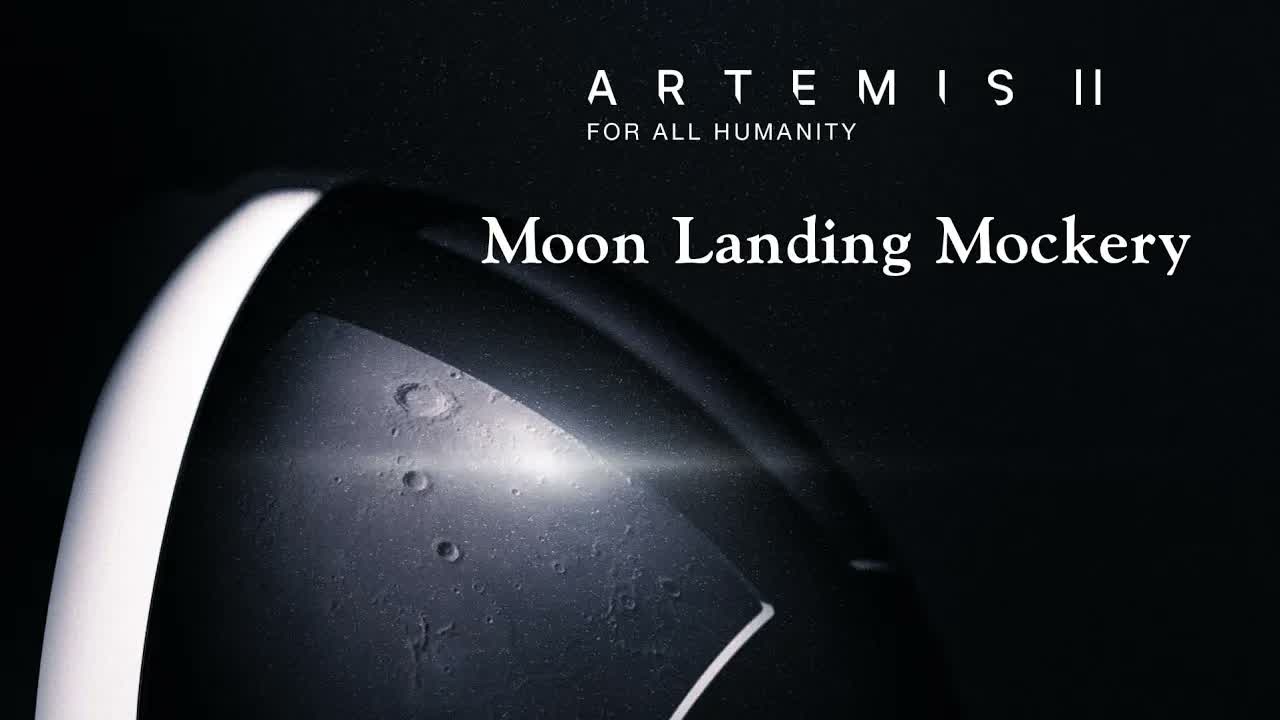 Moon Landing Mockery-Artemis 2 NASA.