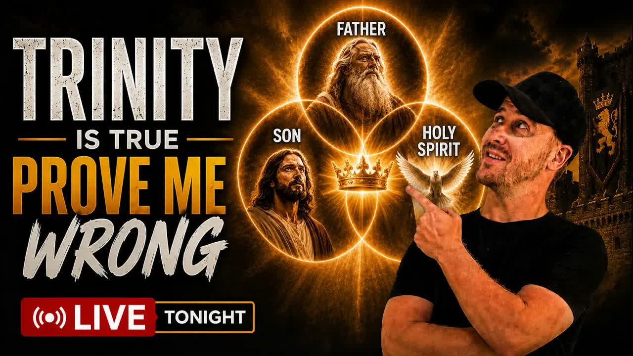 The Trinity Is TRUE — Prove Me Wrong (LIVE)
