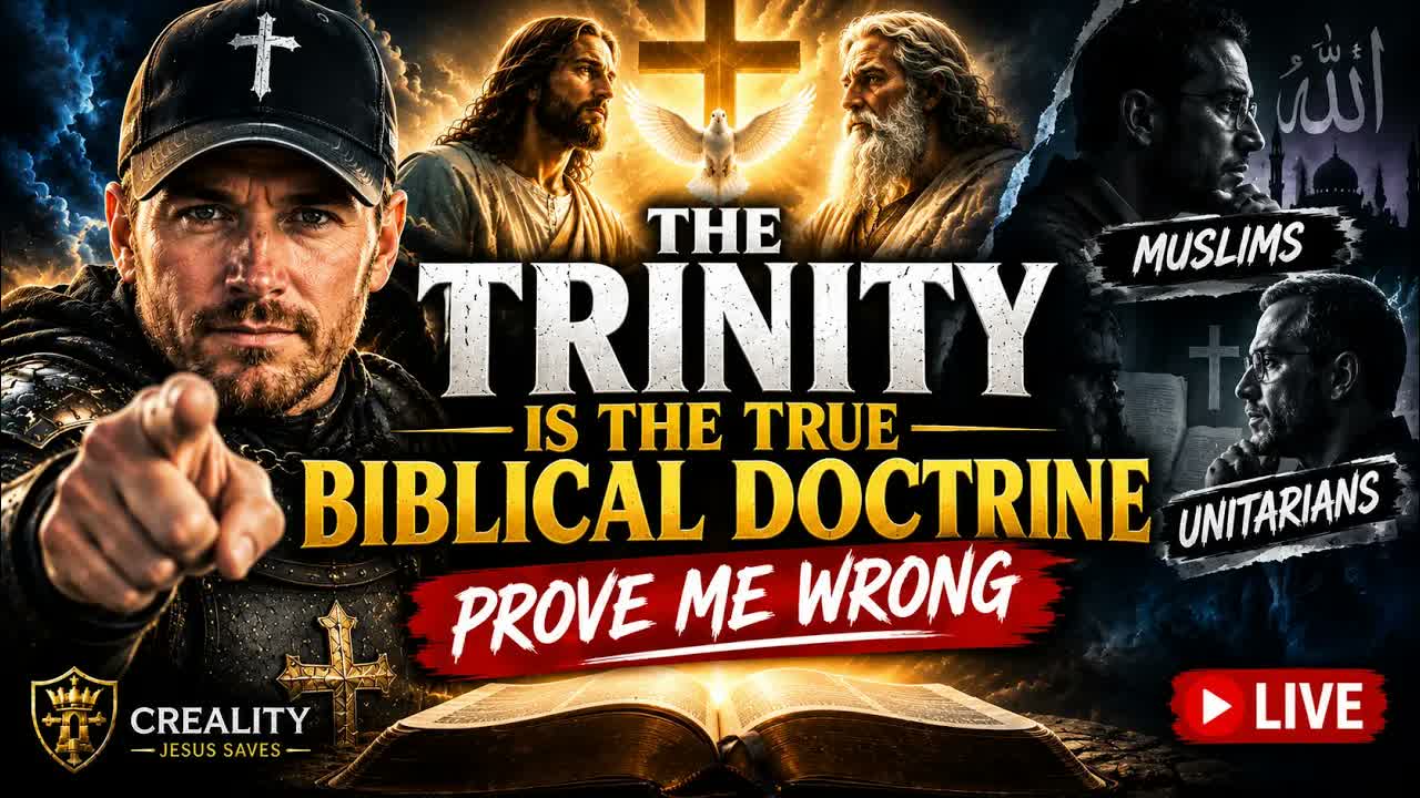 THE TRINITY IS THE TRUE BIBLICAL DOCTRINE — PROVE ME WRONG | LIVE