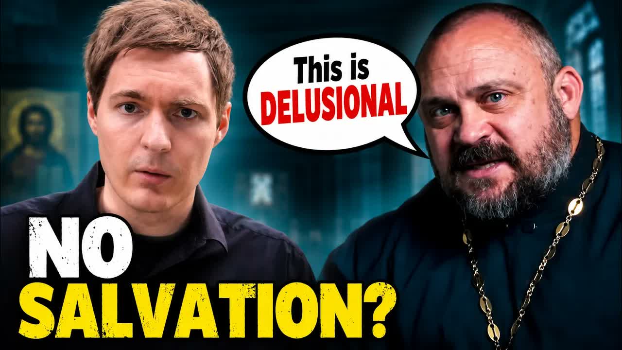 Orthodox Priests Admit: "We Are Not Saved"